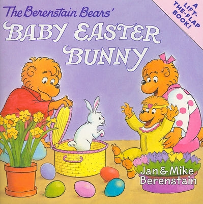 The Berenstain Bears' Baby Easter Bunny by Berenstain, Jan