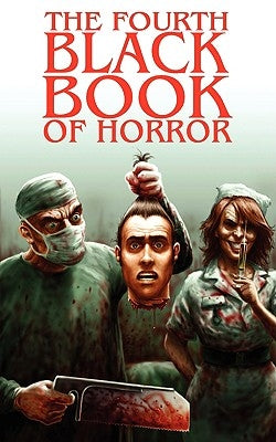 The Fourth Black Book of Horror by Sutton, David a.