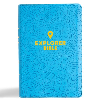 CSB Explorer Bible for Kids, Sky Blue Leathertouch, Indexed: Placing God's Word in the Middle of God's World by Csb Bibles by Holman