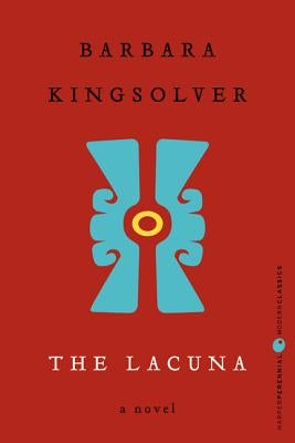 The Lacuna by Kingsolver, Barbara