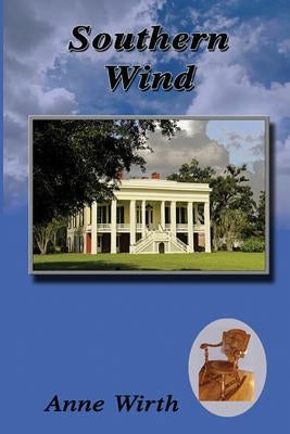 Southern Wind: Revised by Wirth, Anne