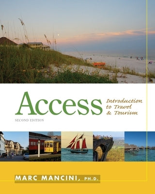 Access: Introduction to Travel & Tourism by Mancini, Marc