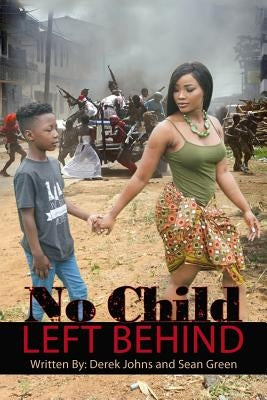 No Child Left Behind by Green, Sean