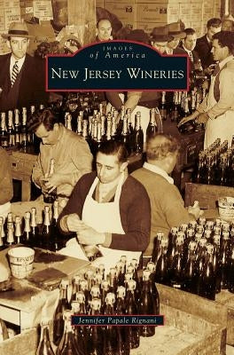 New Jersey Wineries by Rignani, Jennifer Papale