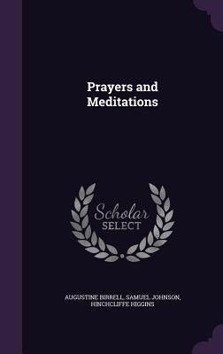 Prayers and Meditations by Birrell, Augustine