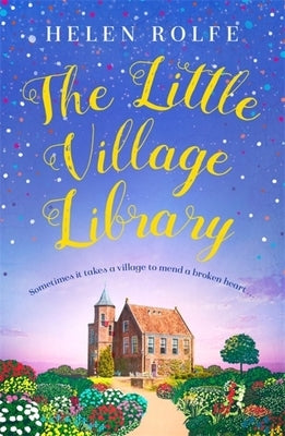 The Little Village Library by Rolfe, Helen