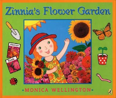 Zinnia's Flower Garden by Wellington, Monica