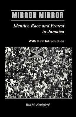 Mirror Mirror by Professor Rex Nettleford