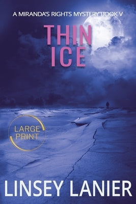Thin Ice by Lanier, Linsey