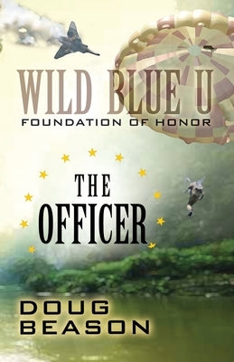 The Officer by Beason, Doug
