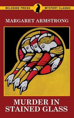 Murder in Stained Glass by Armstrong, Margaret