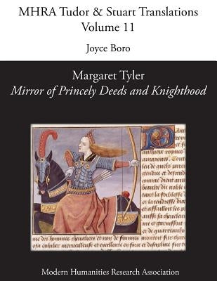 Margaret Tyler, 'Mirror of Princely Deeds and Knighthood' by Boro, Joyce