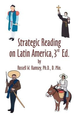 Strategic Reading on Latin America: A Compilation of Previously Published Articles. by Ramsey, Russell W.