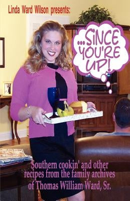 Since You're UP by Wilson, Linda Ward