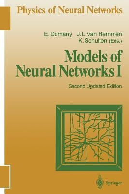 Models of Neural Networks I by Domany, Eytan