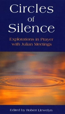 Circles of Silence by Llewelyn, Robert