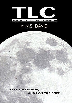 TLC: Tranquility Logistics Corporation by David, N. S.