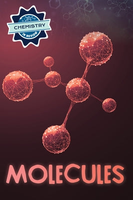Molecules by Roesser, Marie