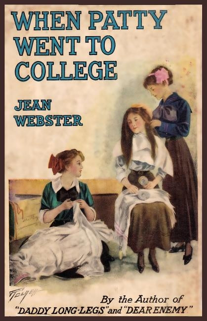 When Patty Went to College by Webster, Jean