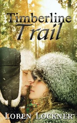 Timberline Trail by Lockner, Loren