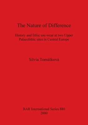 The Nature of Difference by Tomásková, Silvia