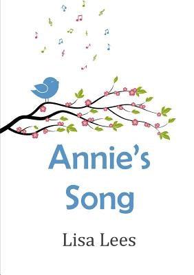 Annie's Song by Lees, Lisa