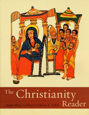 The Christianity Reader by Gerhart, Mary