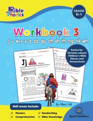 Bible Phonics Workbook 3 by Hall, Allison C.