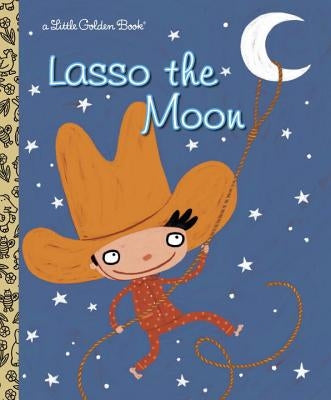 Lasso the Moon by Holland, Trish