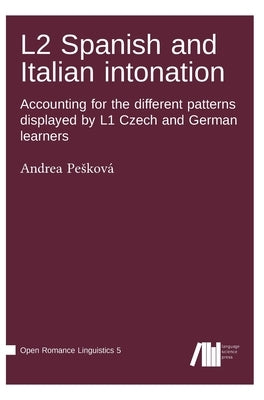 L2 Spanish and Italian intonation by Pesková, Andrea
