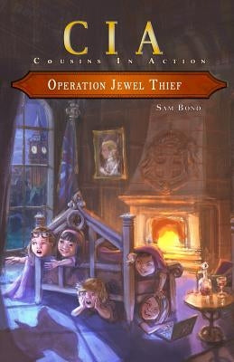 Operation Jewel Thief: Operation Jewel Thief by Bond, Sam