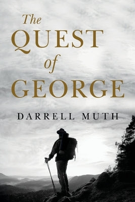The Quest of George by Muth, Darrell