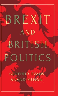 Brexit and British Politics by Evans, Geoffrey