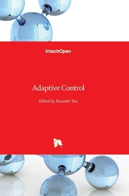 Adaptive Control by You, Kwanho
