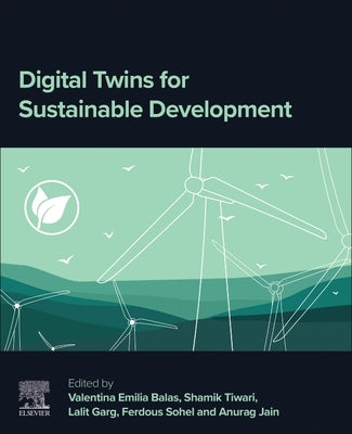 Digital Twins for Sustainable Development by Emilia Balas, Valentina