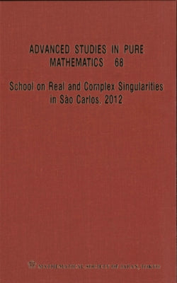 School on Real and Complex Singularities in Sao Carlos, 2012 by 