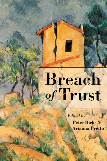 Breach of Trust by Birks, P. B.