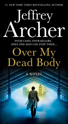 Over My Dead Body by Archer, Jeffrey