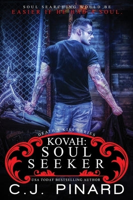 Kovah: Soul Seeker by Pinard, C. J.
