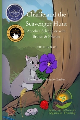 Charlie and the Scavenger Hunt: Dyslexic Friendly by Barker, Syranity