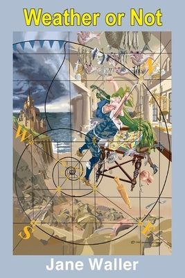 Weather Or Not by Waller, Jane