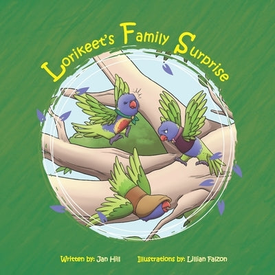 Lorikeet's Family Surprise by Falzon, Lillian