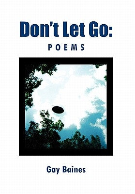 Don't Let Go by Baines, Gay