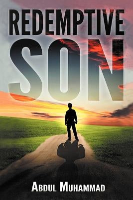Redemptive Son by Muhammad, Abdul