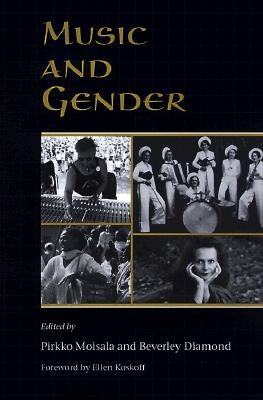 Music and Gender by Moisala, Pirkko