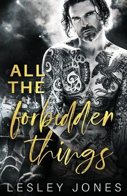 All The Forbidden Things by Jones, Lesley