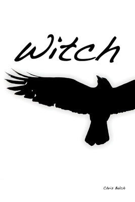 Witch by Balch, Chris