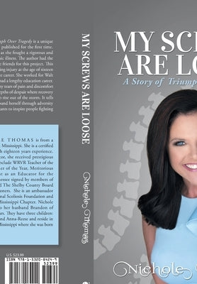 My Screws Are Loose: A Story of Triumph over Tragedy by Thomas, Nichole
