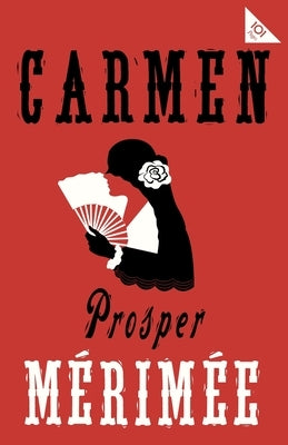 Carmen by Mérimée, Prosper