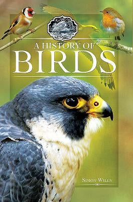 A History of Birds by Wills, Simon